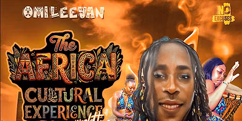 Omileeyan The African Cultural Experience World Tour