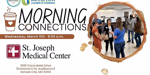 Morning Connections: St. Joseph Medical Center