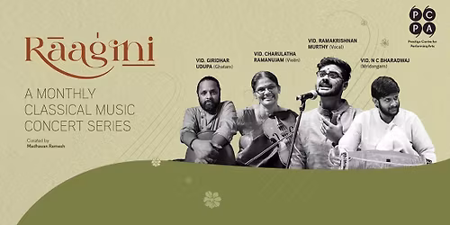 Raagini ft. Vid. Ramakrishnan Murthy and Ensemble