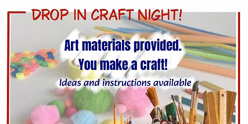 Open drop in craft night