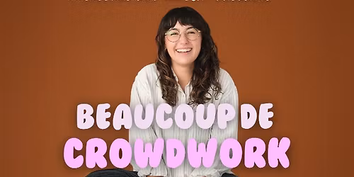 Evelyne Roy-Molgat pr\u00e9sente Beaucoup de crowdwork