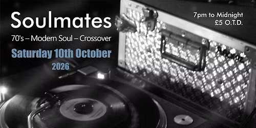 Soulmates 70\u2019s - Modern - Crossover Soul Night