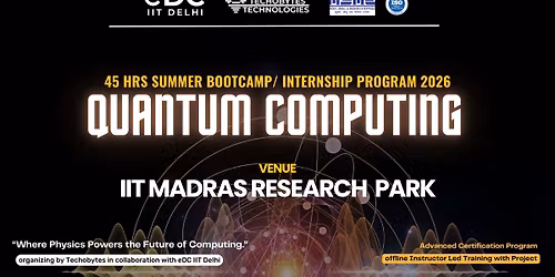 Quantum Computing - 45 Hrs Summer Training Program'26