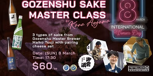 Celebrate International Women\u2019s Day with Gozen-shu \u2013 Sake & Cheese pairing