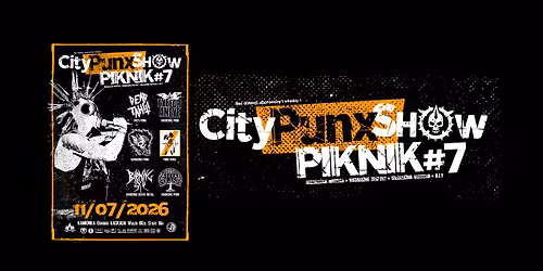 City Punx Show PIKNIK # 7