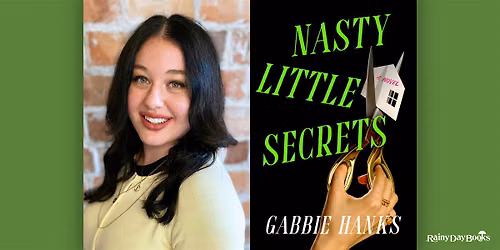 Gabbie Hanks, Nasty Little Secrets with Rainy Day Books