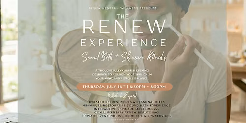 The RENEW Experience: Sound+Skin Rituals