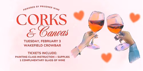 Corks and Canvas: Valentine's Edition