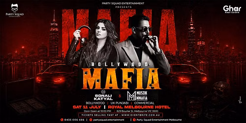 Bollywood Mafia Night ft. Muszik Mmafia & DJ Sonali Katyal | Melbourne