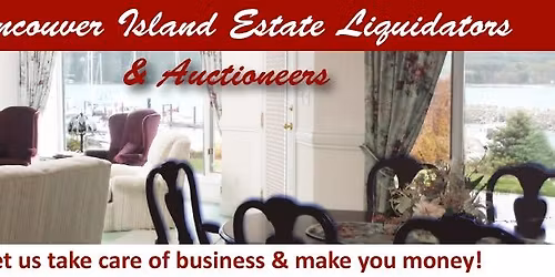 Dec 12-13 Madrona Estate Liquidation in Nanoose Bay