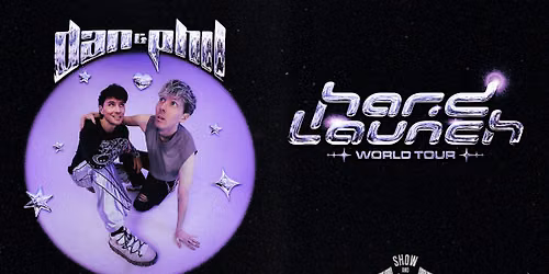Dan and Phil: Hard Launch World Tour