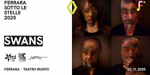 03.11 | Swans a Ferrara Sotto Le Stelle - Teatro Nuovo