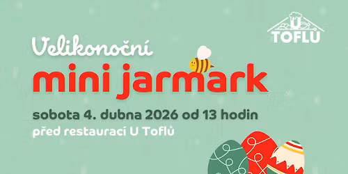 Velikono\u010dn\u00ed mini jarmark U Tofl\u016f \ud83d\udc30