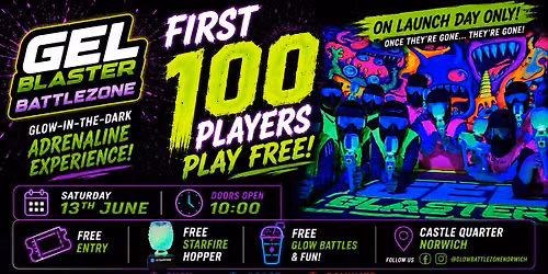 \ud83c\udf89 GelBlaster Battlezone Norwich - Grand Opening Day \ud83c\udf89