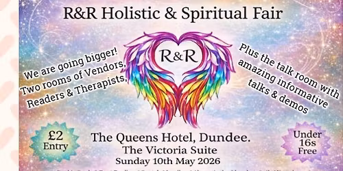 R&R Holistic & Spiritual Fair (Dundee)