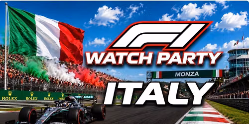 F1 Watch Party Series: Italy OPEN 8:30AM