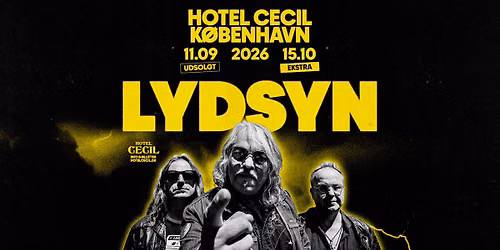 UDSOLGT! LYDSYN | Hotel Cecil, K\u00f8benhavn