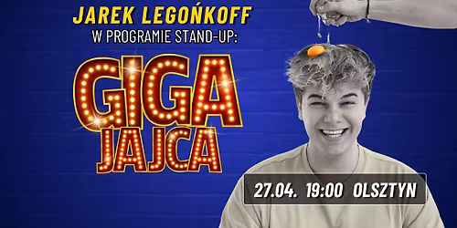 STAND UP \ud83c\udfa4 Jarek Lego\u0144koff w programie "GIGA JAJCA" |\nOlsztyn