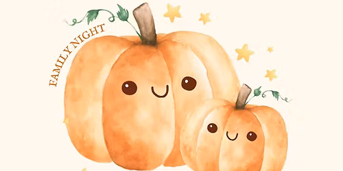 October Family Night- Pumpkin Painting\ud83c\udf83