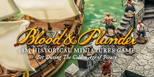 05.07.26 Blood & Plunder: Hoist the Colours (Sea Day)