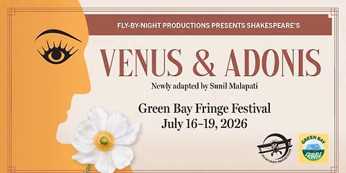 Fly-By-Night Productions: Venus & Adonis at Green Bay Fringe Festival