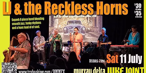 LJ & the Reckless Horns - smooth jazz - funky rhythms w soul