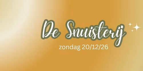 De Snuisterij 5e editie 20\/12\/26