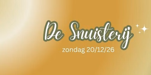 De Snuisterij 5e editie 20\/12\/26