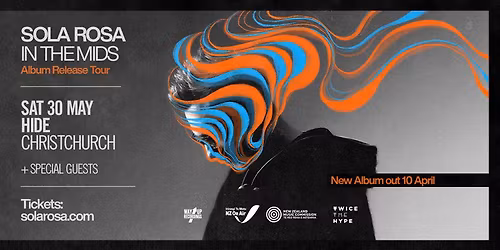 Sola Rosa - In The Mids Tour - Christchurch