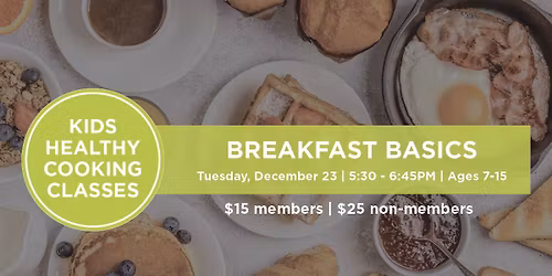 Kids Healthy Cooking Class | Breakfast Basics