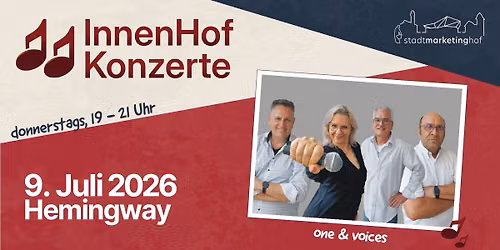 InnenHofKonzert |  Hemingway | one & voices