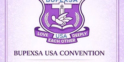 BUPEXSA USA CONVENTION 