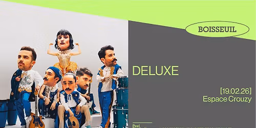 DELUXE\uff5cEspace Crouzy - LIMOGES\uff5c19\/02\/26