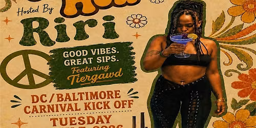 Happy Hour Hosted by Riri! - A DC\/Baltimore Carnival Kick Off
