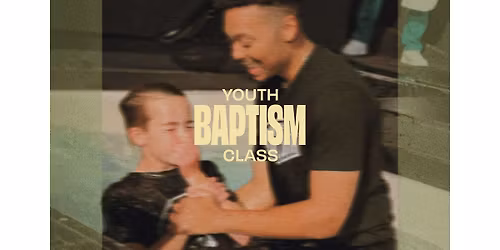 Youth Baptism Class
