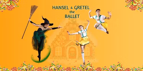 Hansel & Gretel The Ballet
