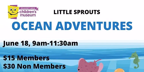 KACM Little Sprouts: Ocean Adventures