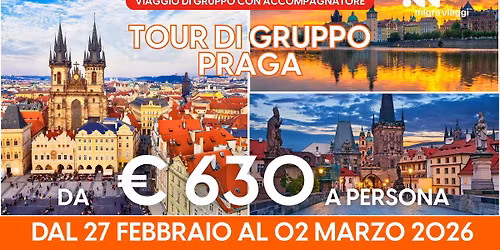 WORK IN PROGRESS - TOUR DI GRUPPO - PRAGA - VIAGGIO DI GRUPPO CON ACCOMPAGNATORE