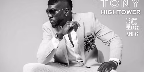 Tony Hightower, Acclaimed R&B and Jazz Vocalist
