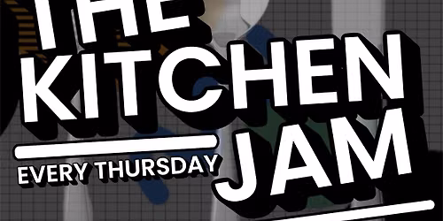 THE  KITCHEN  JAM