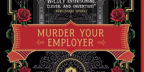 Pre-Book Club Social Hour & Murder Your Employer - Rupert Holmes