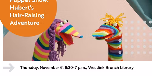 Puppet Show: Hubert's Hair-Raising Adventure