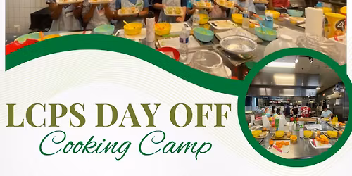 LCPS OFFS: Cooking Camp