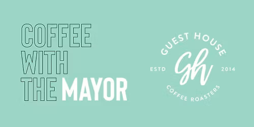 Coffee with the Mayor