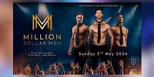 Million Dollar Men - Magic Mike Tribute