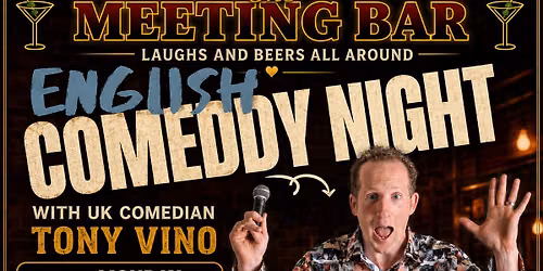 \ud83d\ude02\ud83c\udfa4 ENGLISH COMEDY NIGHT IS COMING TO THE MEETING BAR! \ud83c\udfa4\ud83d\ude02