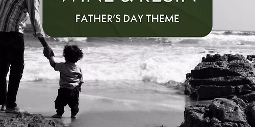 Wine & Resin - Father's Day Theme