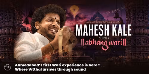 Abhangwari By Mahesh Kale - Ahmedabad