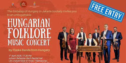 Hungarian Folklore Music Concert - JAKARTA | Free entry!