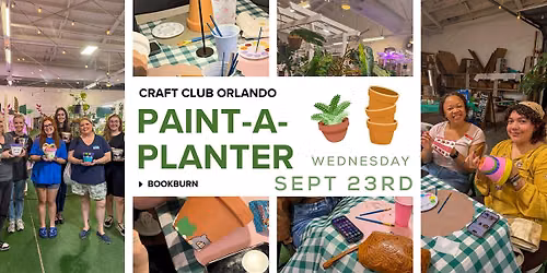 Paint-a-Planter with Craft Club Orlando!